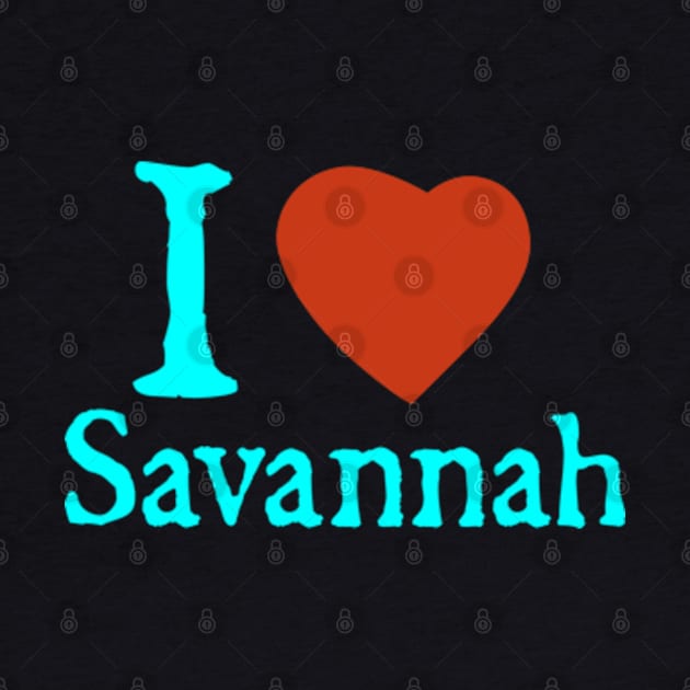 I Love Savannah by  hal mafhoum?